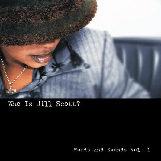 Who Is Jill Scott: Words And Sounds Vol. 1 [Vinyl]
