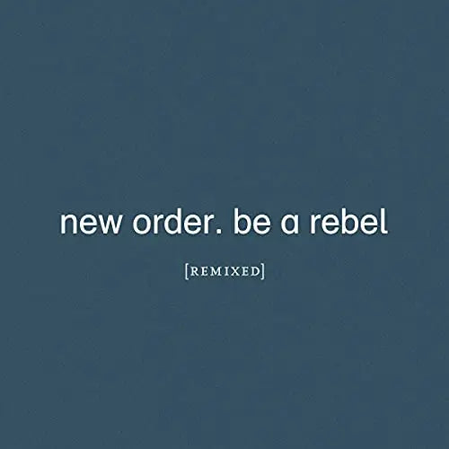 Be a Rebel Remixed [Clear Vinyl]