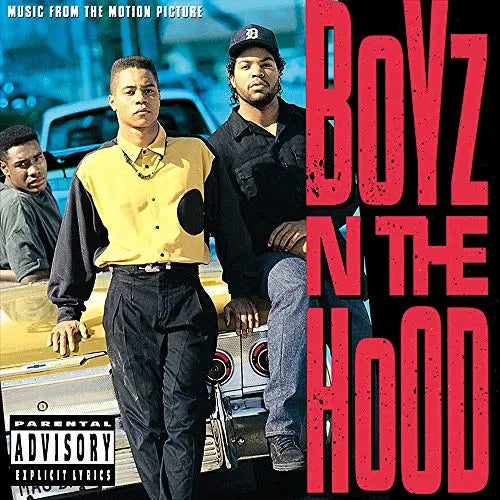 Boyz N The Hood (Original Motion Picture Soundtrack) [Explicit 2LP Vinyl]