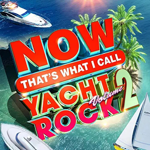 Now That's What I Call Yacht Rock Volume 2 [Seaglass Vinyl]